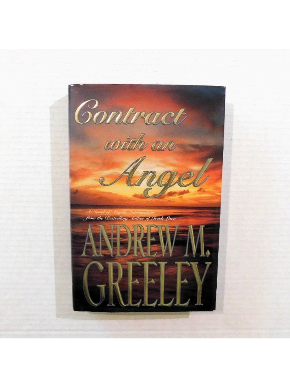 Contract With An Angel by Andrew Greeley 1st Edition 1998 Hardcover Jacket